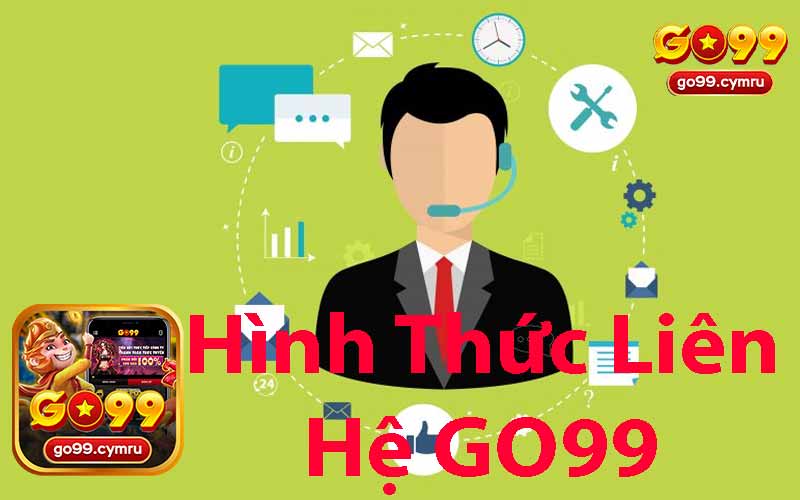 Hình Thức Liên Hệ Go99