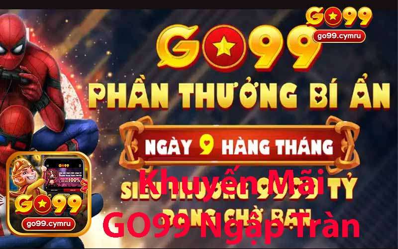 Khuyến Mãi Go99 Ngập Tràn