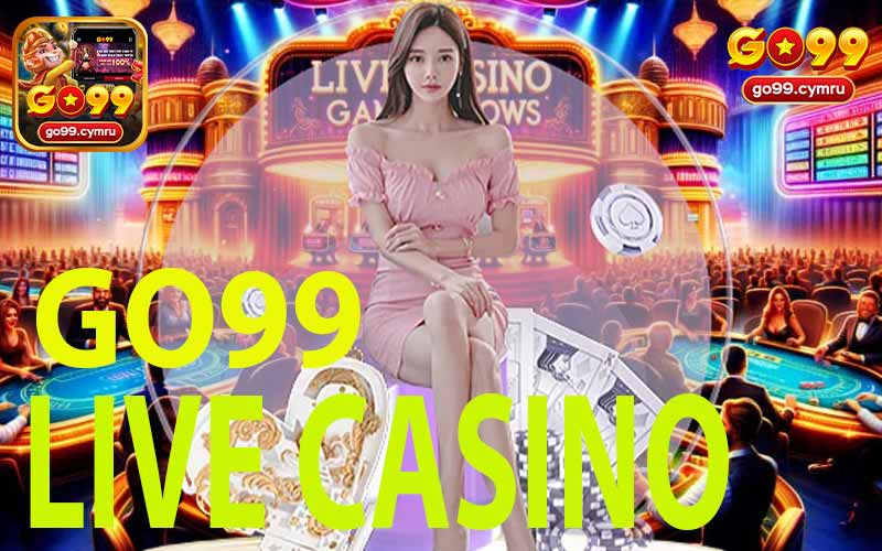 Live Casino Go99